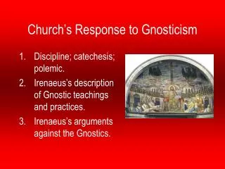 Church’s Response to Gnosticism
