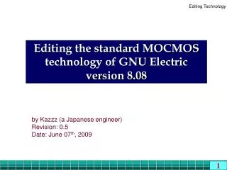 Editing the standard MOCMOS technology of GNU Electric version 8.08