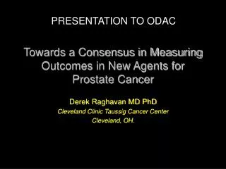 Towards a Consensus in Measuring Outcomes in New Agents for Prostate Cancer
