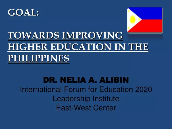 goal towards improving higher education in the philippines
