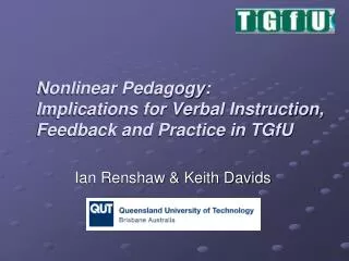 Nonlinear Pedagogy: Implications for Verbal Instruction, Feedback and Practice in TGfU
