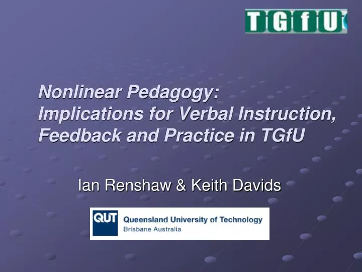 nonlinear pedagogy implications for verbal instruction feedback and practice in tgfu