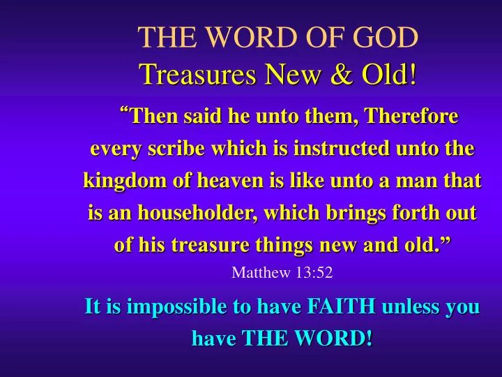 the word of god treasures new old