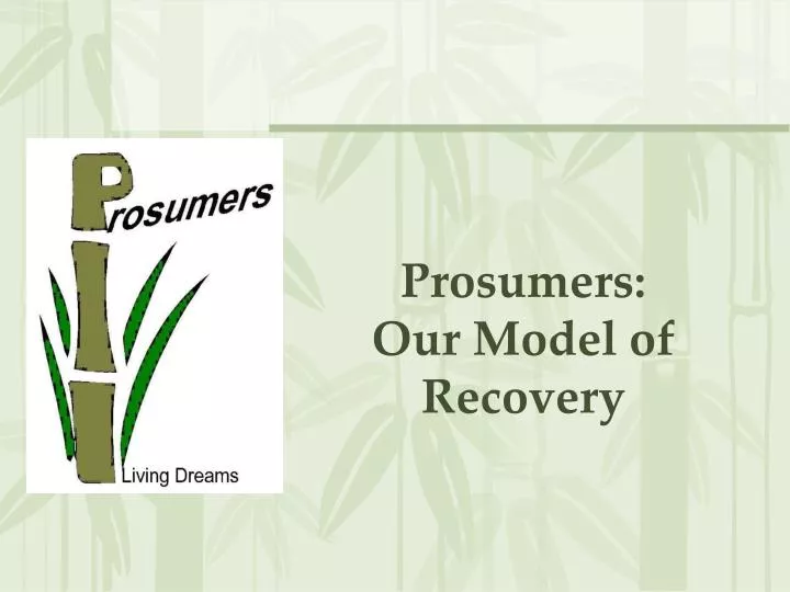 prosumers our model of recovery