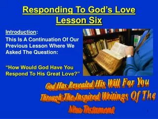 Responding To God’s Love Lesson Six
