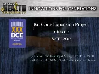 Bar Code Expansion Project Class 110 VeHU 2007