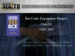 Bar Code Expansion Project Class 110 VeHU 2007 - slide 1