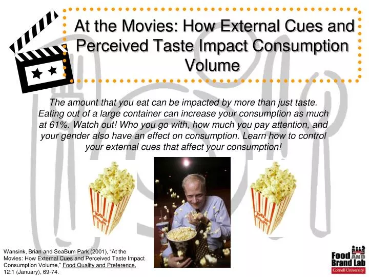 at the movies how external cues and perceived taste impact consumption volume