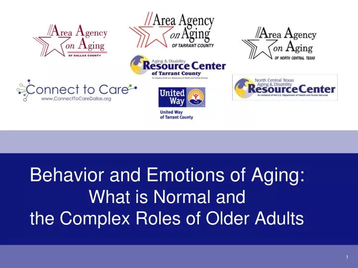 behavior and emotions of aging what is normal and the complex roles of older adults