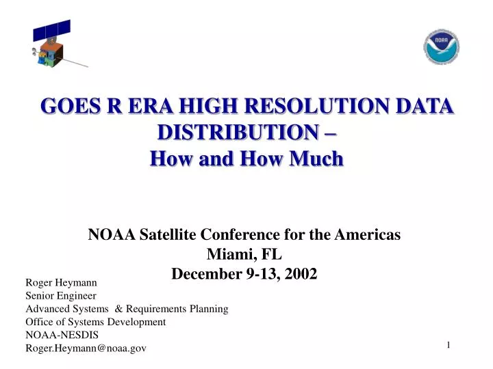 goes r era high resolution data distribution how and how much