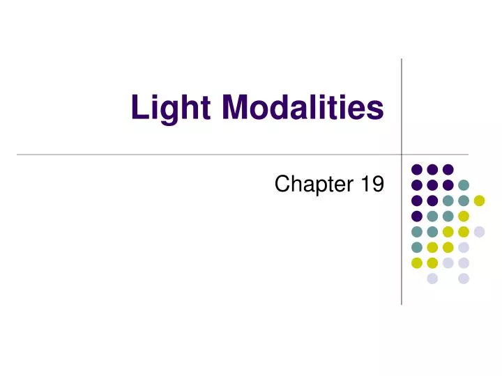 light modalities