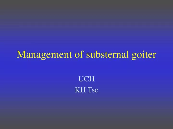 management of substernal goiter