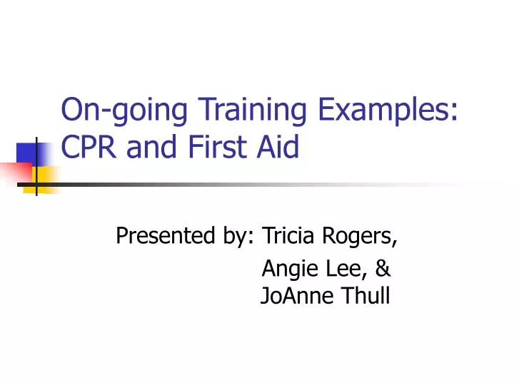 on going training examples cpr and first aid