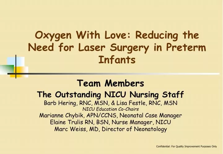 oxygen with love reducing the need for laser surgery in preterm infants