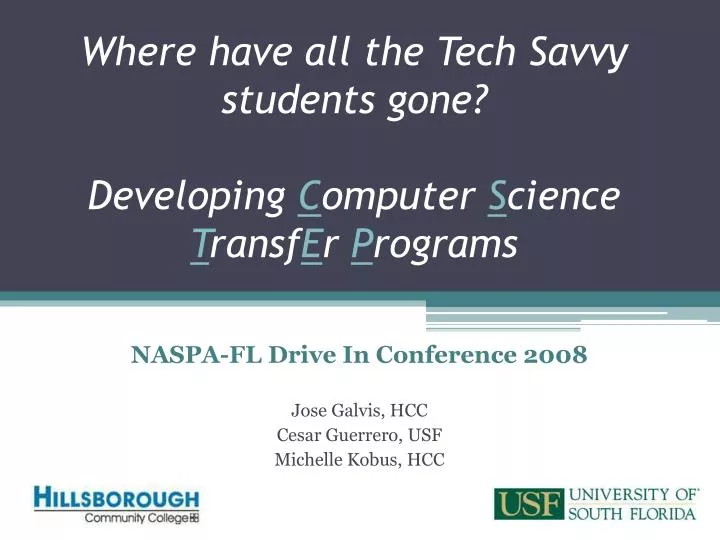 where have all the tech savvy students gone developing c omputer s cience t ransf e r p rograms