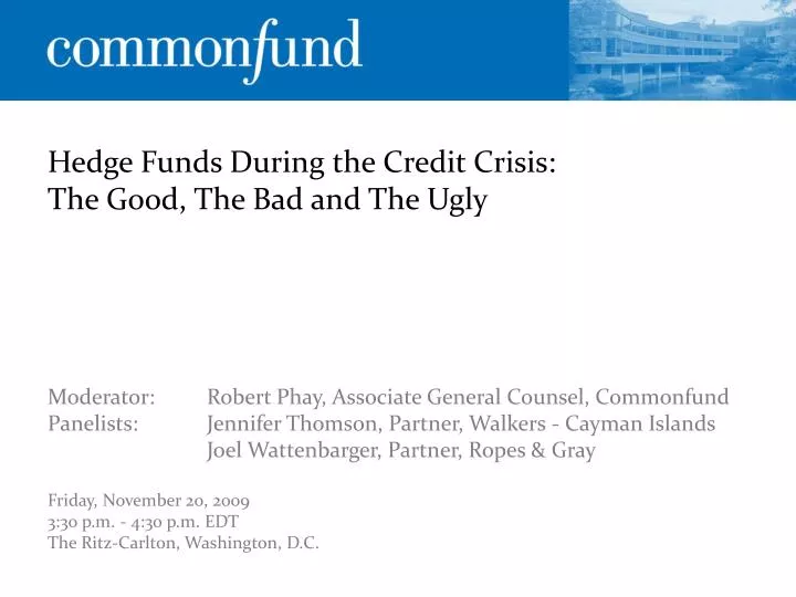 hedge funds during the credit crisis the good the bad and the ugly