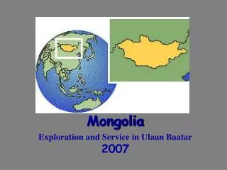 Mongolia Exploration and Service in Ulaan Baatar 2007
