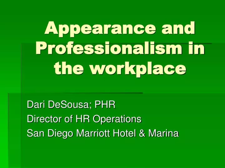 appearance and professionalism in the workplace