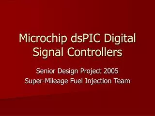 Microchip dsPIC Digital Signal Controllers