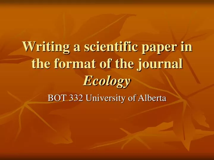 writing a scientific paper in the format of the journal ecology