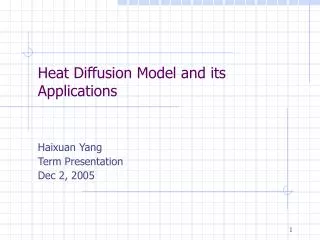 Heat Diffusion Model and its Applications