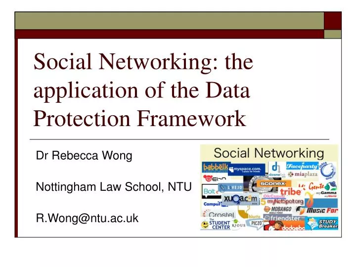 social networking the application of the data protection framework