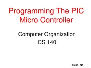 Programming The PIC Micro Controller