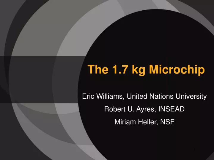 the 1 7 kg microchip
