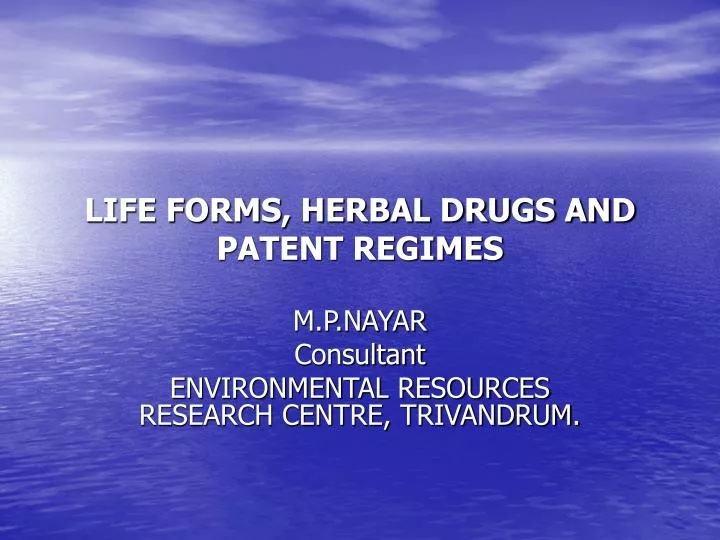 life forms herbal drugs and patent regimes