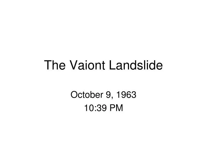 the vaiont landslide