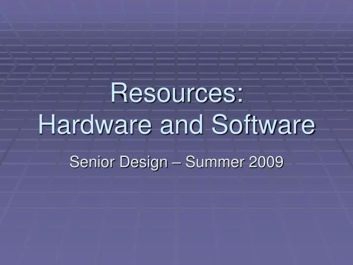 resources hardware and software