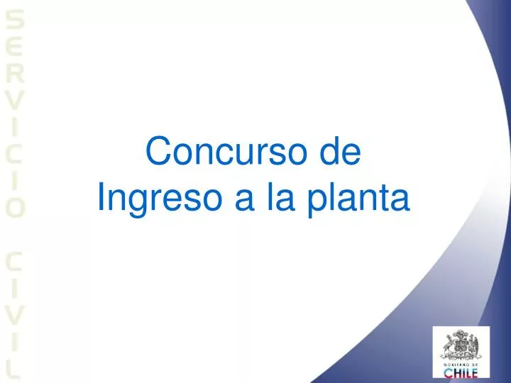 concurso de ingreso a la planta