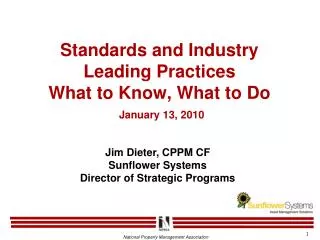 Standards and Industry Leading Practices What to Know, What to Do January 13, 2010