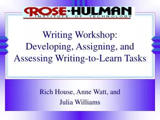 Writing Workshop: Developing, Assigning, and Assessing Writing-to-Learn Tasks