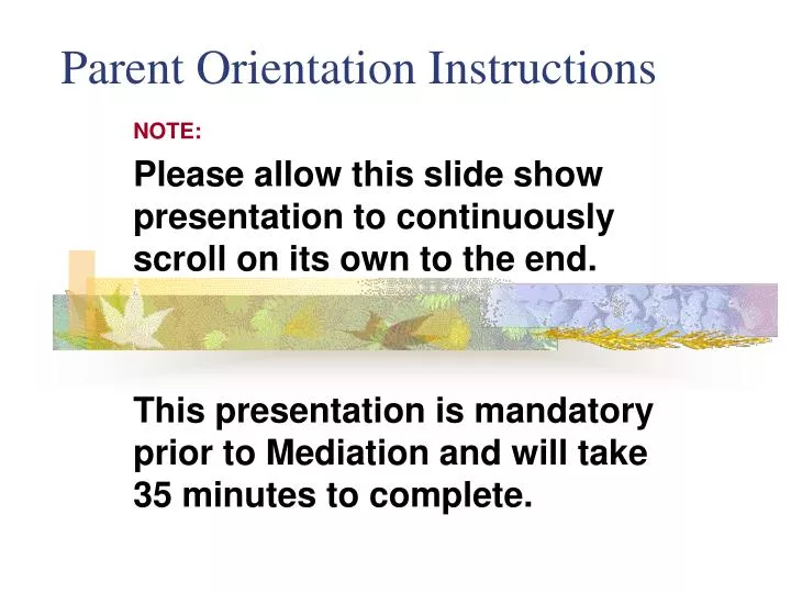 parent orientation instructions