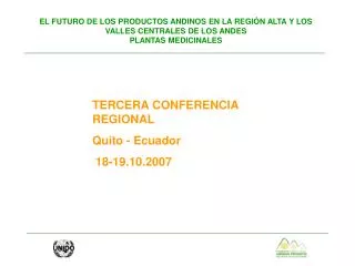 TERCERA CONFERENCIA REGIONAL Quito - Ecuador 18-19.10.2007