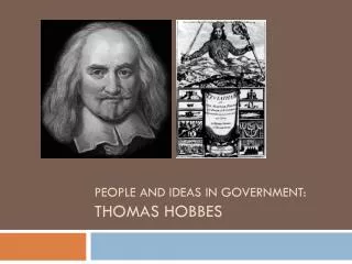 People and ideas in Government: THOMAS hOBBES