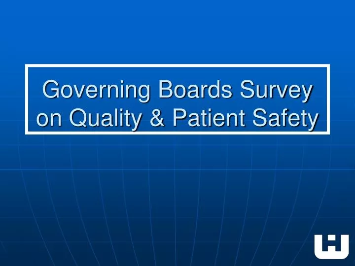 governing boards survey on quality patient safety