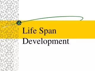 Life Span Development