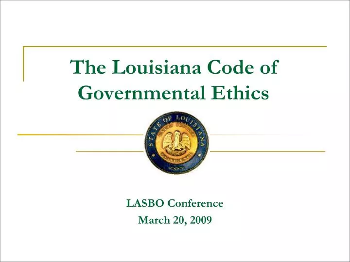 the louisiana code of governmental ethics