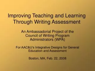 Improving Teaching and Learning Through Writing Assessment