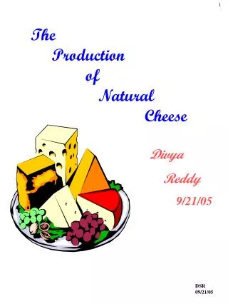 The Production of Natural Cheese
