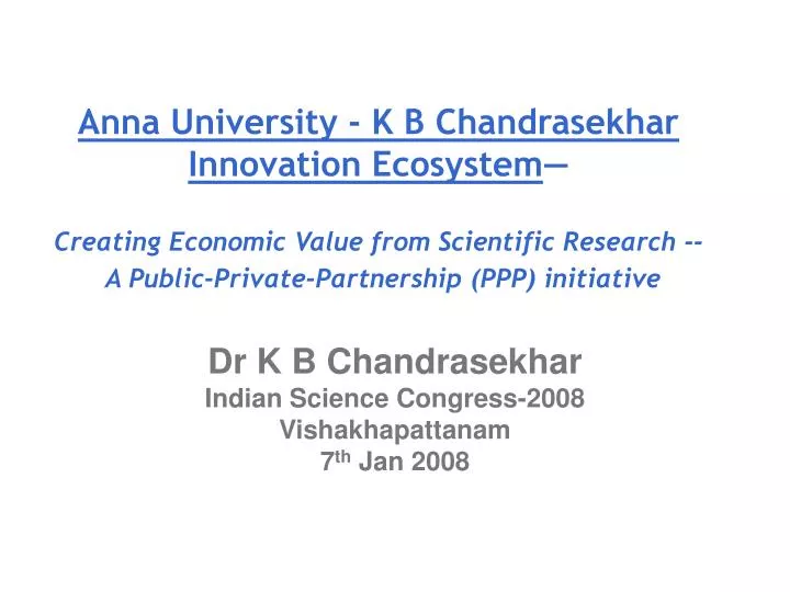 dr k b chandrasekhar indian science congress 2008 vishakhapattanam 7 th jan 2008