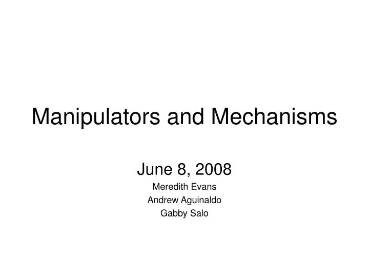 manipulators and mechanisms