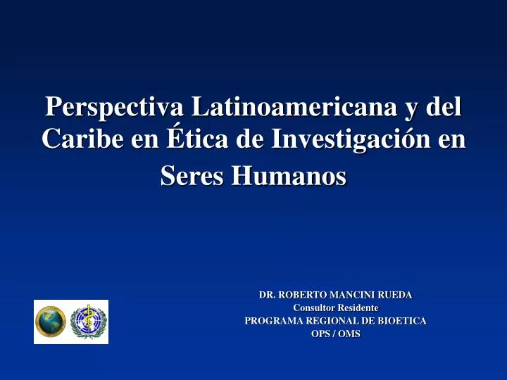 perspectiva latinoamericana y del caribe en tica de investigaci n en seres humanos
