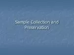 Sample Collection and Preservation - slide 1