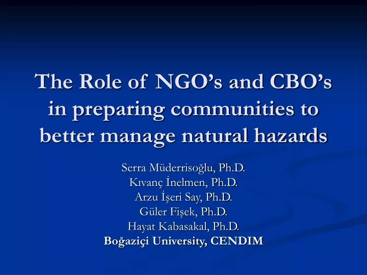 the role of ngo s and cbo s in preparing communities to better manage natural hazards