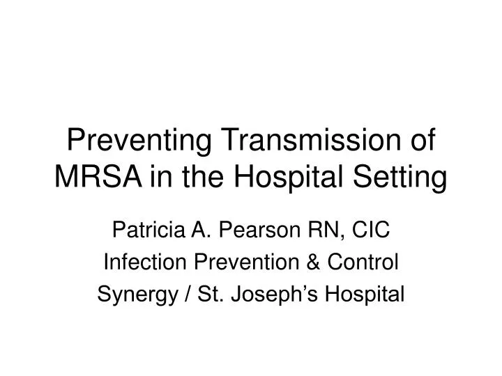preventing transmission of mrsa in the hospital setting