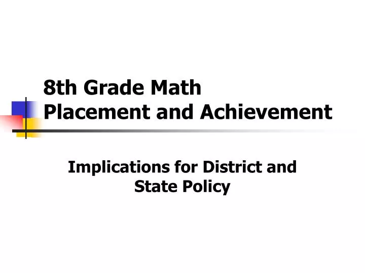 8th grade math placement and achievement