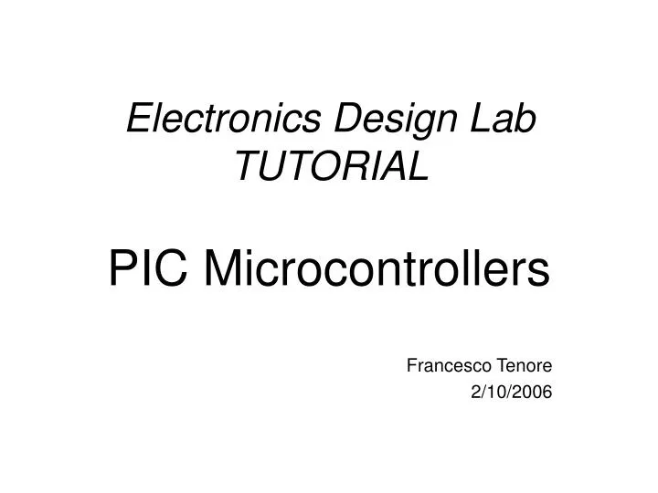 electronics design lab tutorial pic microcontrollers